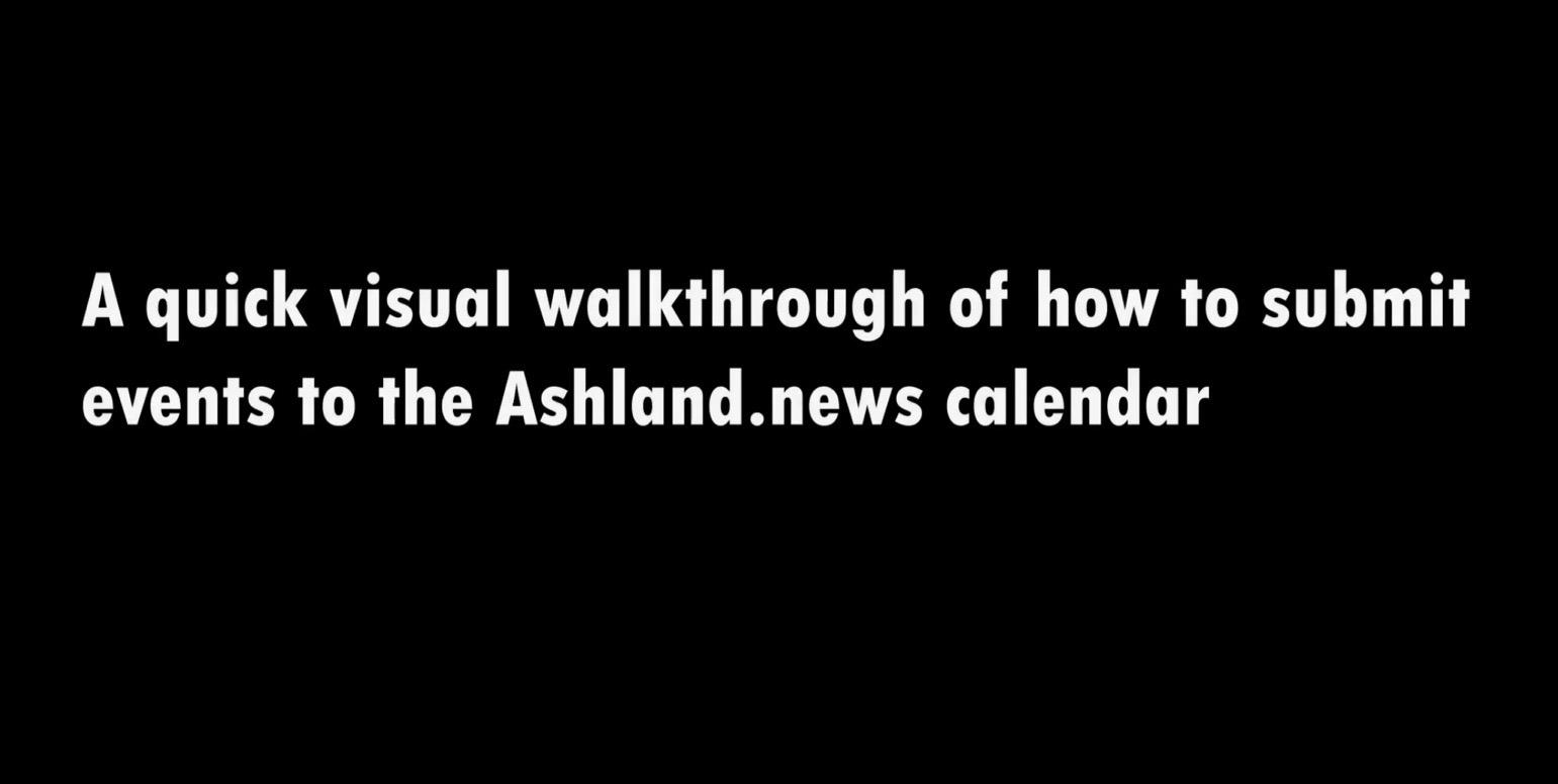 event submission video ashland.news