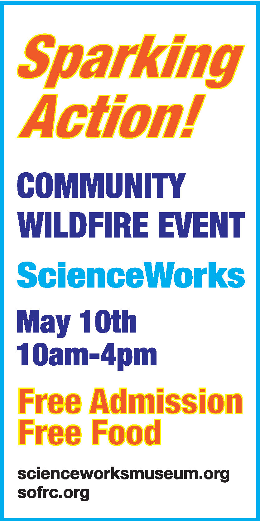 ScienceWorks Museum and Southern Oregon Forest Restoration Collaborative Sparking Action Event Ashland Oregon