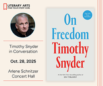Literary Arts Timothy Snyder Arlene Schnitzer Concert Hall Portland Oregon