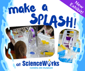 ScienceWorks Hands-on Museum Make a Splash Ashland Oregon